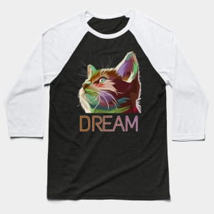 Kitten Dreams Baseball T-Shirt